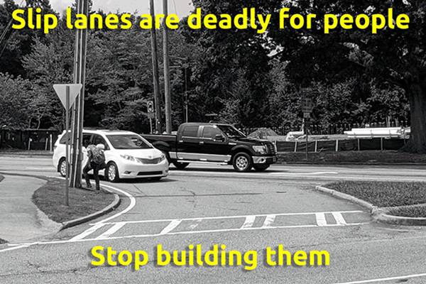 Slip lanes would never exist if we prioritised safety over speed (Source: Strong Towns)